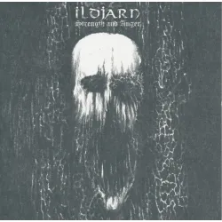 Ildjarn- Strenght and Anger